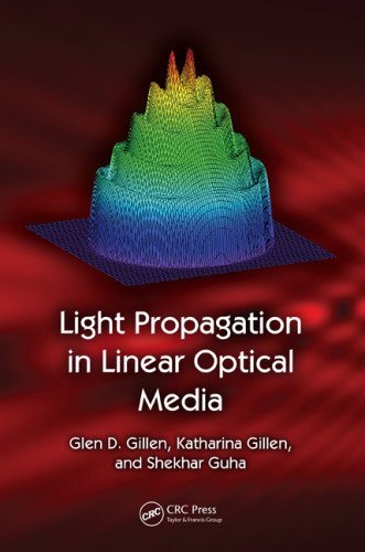 Light Propagation In Linear Optical Media Glen D Gillen Katharina Gillen