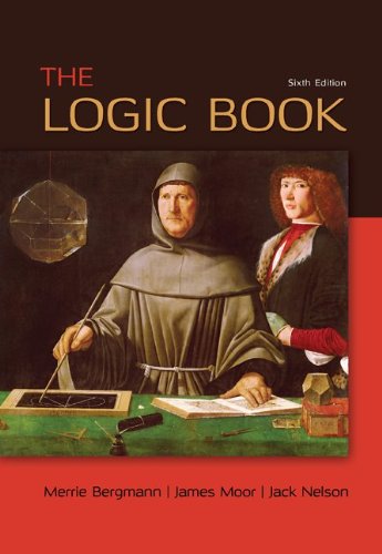 The Logic Book 6th Edition Merrie Bergmann James Moor Jack Nelson