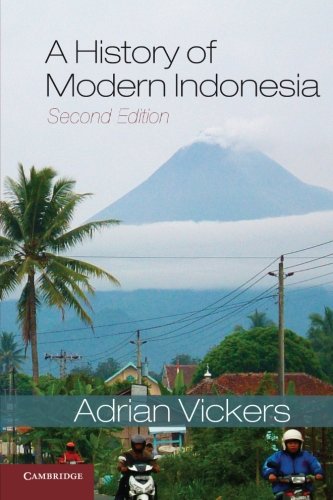 A History Of Modern Indonesia 2nd Ed 2013 2nd Ed 2013 Adrian Vickers