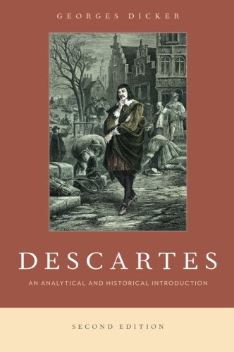 Descartes An Analytical And Historical Introduction 2nd Edition Georges Dicker