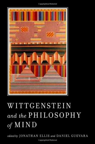 Wittgenstein And The Philosophy Of Mind Jonathan Ellis Daniel Guevara