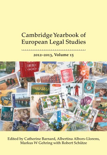 Cambridge Yearbook Of European Legal Studies Volume 15 20122013 Catherine Barnard