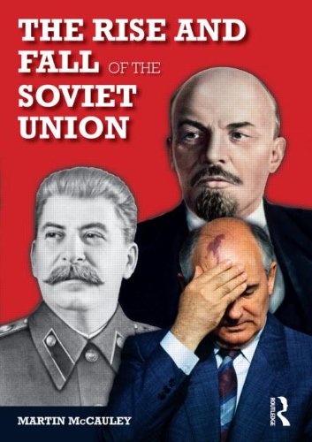 The Rise And Fall Of The Soviet Union 1st Edition Martin Mccauley