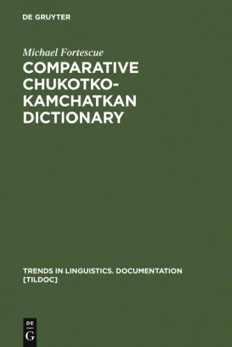 Comparative Chukotkokamchatkan Dictionary Michael Fortescue