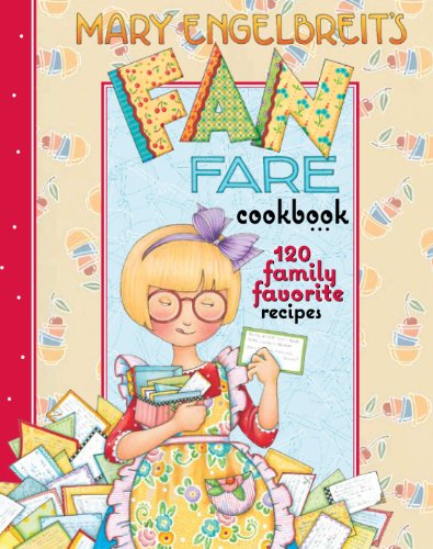 Mary Engelbreits Fan Fare Cookbook 120 Family Favorite Recipes Spi Mary Engelbreit