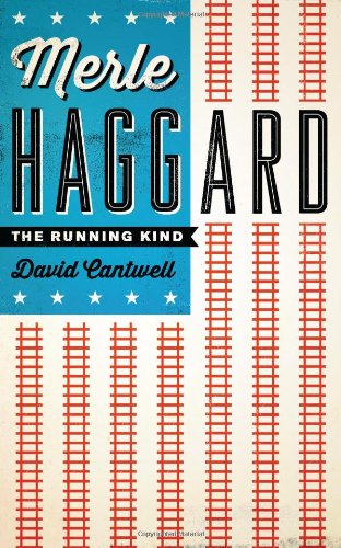 Merle Haggard The Running Kind First Edition David Cantwell