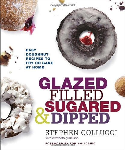Glazed Filled Sugared Dipped Easy Doughnut Recipes To Fry Or Bake At Home Stephen Collucci