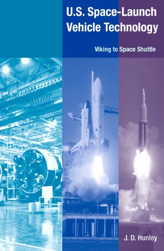 Us Space Launchvehicle Technology Viking To Space Shuttle 1st J D Hunley
