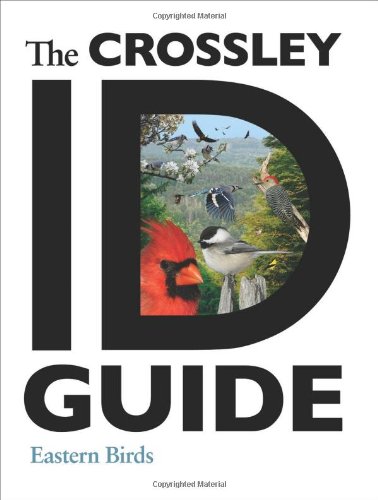 The Crossley Id Guide Eastern Birds Richard Crossley
