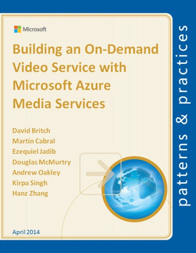Building An Ondemand Video Service With Microsoft Azure Media Services