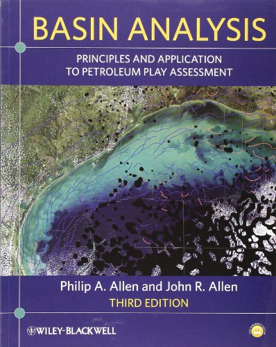 Basin Analysis Principles And Application To Petroleum Play Assessment 3rd Philip A Allen