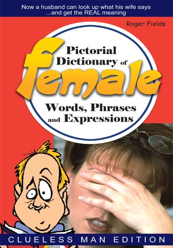 Pictorial Dictionary Of Female Words Phrases And Expressions Roger Fields