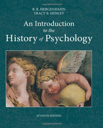 An Introduction To The History Of Psychology 7th Edition B R Hergenhahn