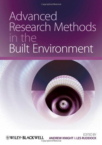 Advanced Research Methods In The Built Environment 1st Edition Andrew Knight Leslie Ruddock