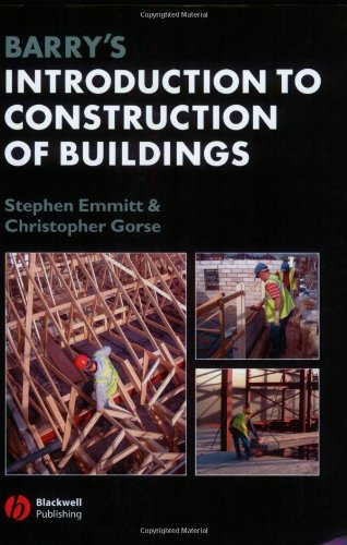 Barrys Introduction To Construction Of Buildings 1st Edition Stephen Emmitt Christopher A Gorse R Barry