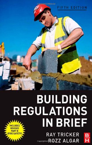 Building Regulations In Brief 5th Edition Ray Tricker Rozz Algar