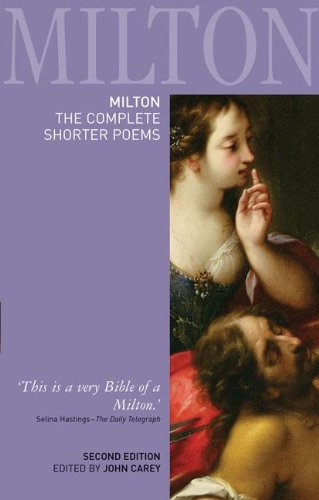 Milton The Complete Shorter Poems 2nd Edition John Milton John Carey
