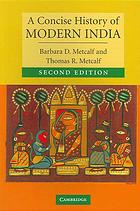 A Concise History Of Modern India Barbara Daly Metcalf Thomas R Metcalf