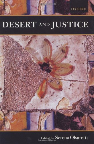 Desert And Justice Serena Olsaretti Mind Association