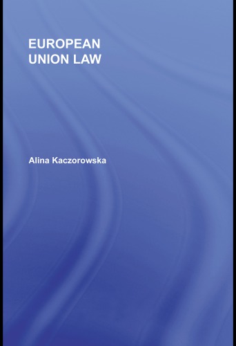 European Union Law Alina Kaczorowska