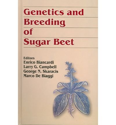 Genetics And Breeding Of Sugar Beet Enrico Biancardi