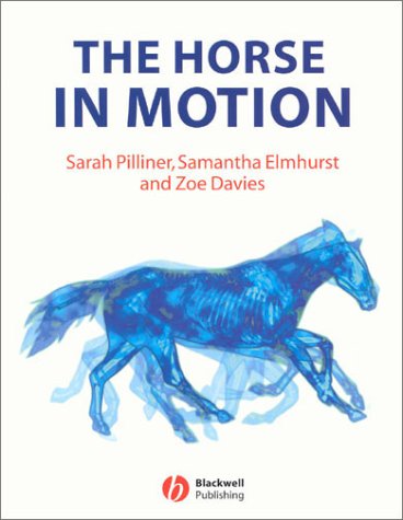 The Horse In Motion 1st Edition Sarah Pilliner Samantha Elmhurst Zoe Davies