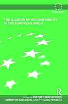 The Illusion Of Accountability In The European Union Sverker Gustavsson Christer Karlsson Thomas Persson European Union