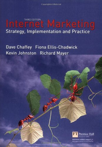 Internet Marketing Strategy Implementation And Practice 3rd Edition Dave Chaffey Et Al