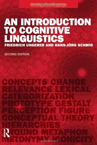 An Introduction To Cognitive Linguistics 2nd Edition Friedrich Ungerer Hansjorg Schmid