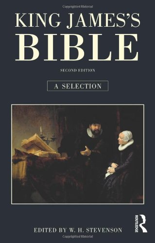 King Jamess Bible A Selection 2nd Edition W H Stevenson