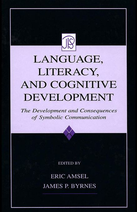 Language Literacy And Cognitive Development The Development And Consequences Of Symbolic Communication Eric Amsel