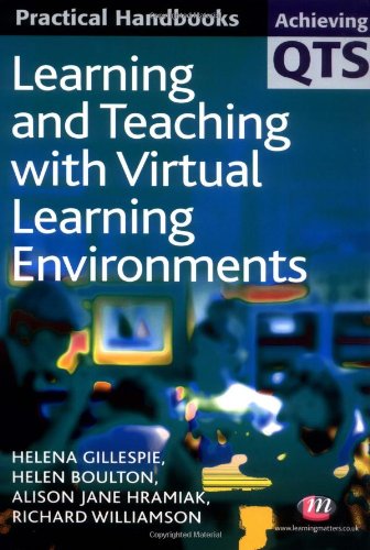 Learning And Teaching With Virtual Learning Environments Helena Gillespie