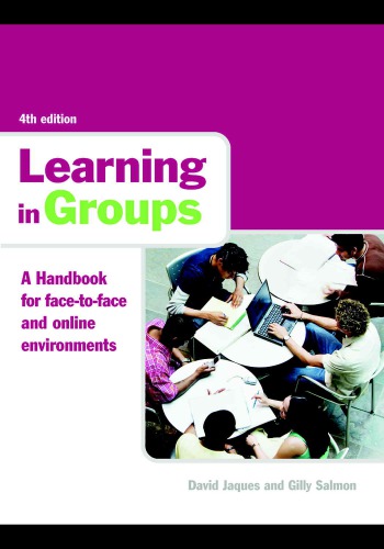 Learning In Groups A Handbook For Facetoface And Online Environments David Jaques Gilly Salmon