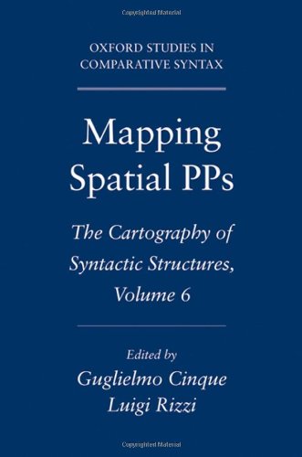 Mapping Spatial Pps The Cartography Of Syntactic Structures 1st Guglielmo Cinque Luigi Rizzi