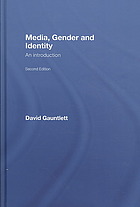Media Gender And Identity An Introduction 2nd Ed David Gauntlett