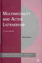 Multimodality And Active Listenership A Corpus Approach Dawn Knight