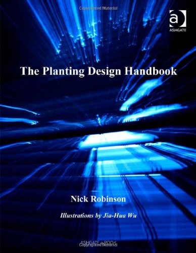 The Planting Design Handbook 2nd Edition Nick Robinson