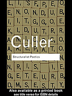 Structuralist Poetics Structuralism Linguistics And The Study Of Literature Jonathan D Culler