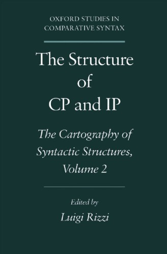 The Structure Of Cp And Ip The Cartography Of Syntactic Structures Volume 2 Luigi Rizzi