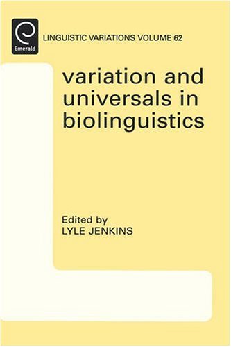 Variation And Universals In Biolinguistics 1st Edition Lyle Jenkins