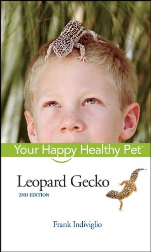 Leopard Gecko Second Edition Frank Indiviglio