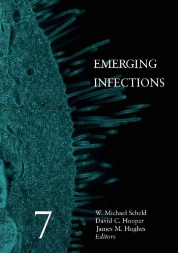 Emerging Infections 7 1st Edition W Michael Scheld David C Hooper