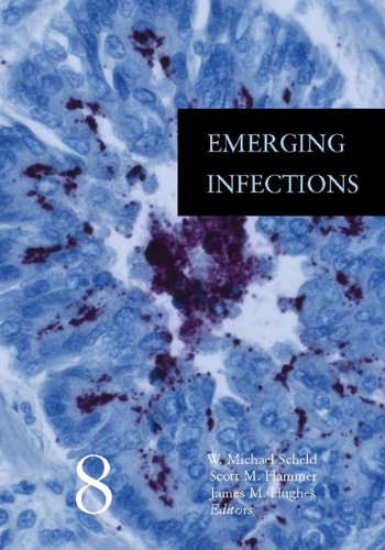Emerging Infections 8 1st Edition W Michael Scheld Scott Hammer James M Hughes