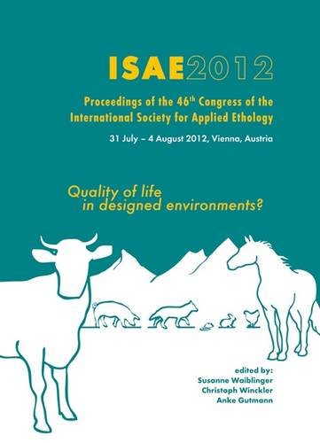 Quality Of Life In Designed Environments Proceedings Of The 46th Congress Of The Isae Susanne Waiblinger
