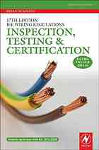 17th Edition Iee Wiring Regulations Inspection Testing And Certification Brian Scaddan Institution Of Electrical Engineers