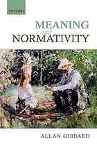 Meaning And Normativity Allan Gibbard