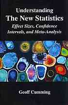 Understanding The New Statistics Effect Sizes Confidence Intervals And Metaanalysis Geoff Cumming