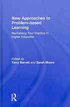 New Approaches To Problembased Learning Revitalising Your Practice In Higher Education Terry Barrett Sarah Moore
