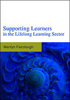 Supporting Learners In The Lifelong Learning Sector Marilyn Fairclough