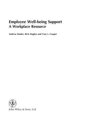 Employee Wellbeing Support A Workplace Resource Andrew Kinder Rick Hughes Cary L Cooper